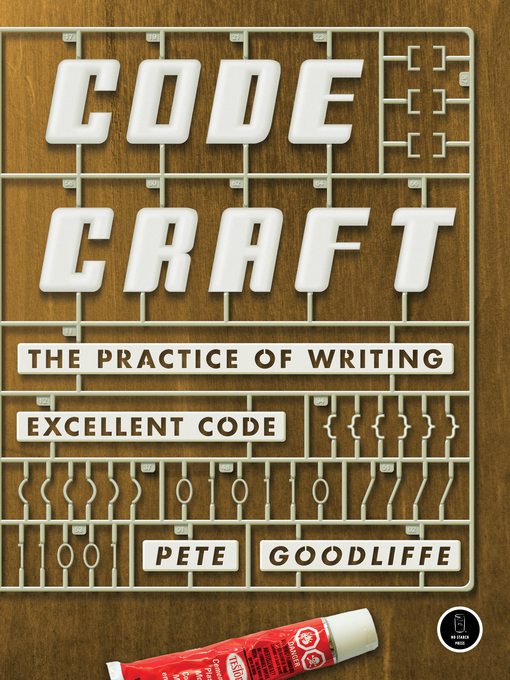 Title details for Code Craft by Pete Goodliffe - Available